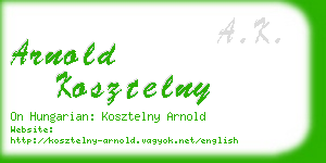 arnold kosztelny business card